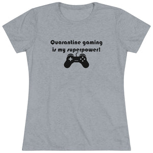 2020 Quarantine Gaming Women's Crew Neck T-Shirt
